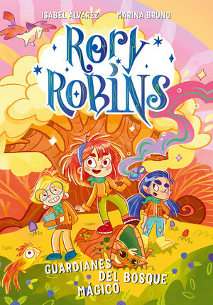 RORY ROBBINS. GUARDIANES DEL BOSQUE MAGICO