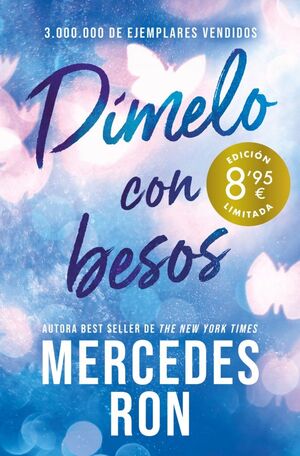 DÍMELO CON BESOS (CAMPAÑA DE VERANO EDICIÓN LIMITA