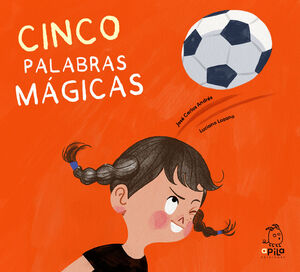 CINCO PALABRAS MAGICAS