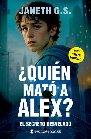 ¿QUIEN MATO A ALEX? EL SECRETO DESVELADO (PARTE 2)