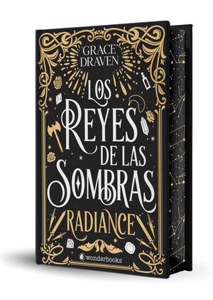 REYES DE LAS SOMBRAS. RADIANCE (CANTOS PINTADOS),