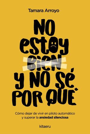 NO ESTOY BIEN Y NO SÉ PO