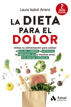 DIETA PARA EL DOLOR, LA