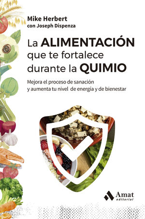 ALIMENTACIÓN QUE TE FORTALECE DURANTE LA QUIMIO