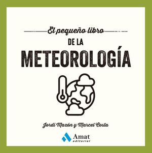 PEQUEÑO LIBRO DE LA METEOROLOGÍA, EL