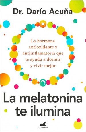 MELATONINA TE ILUMINA, LA