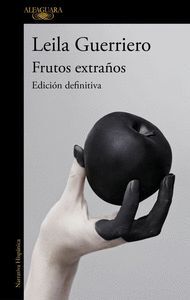 FRUTOS EXTRAÑOS EDICION AMPLIADA 25º ANIVERSARIO