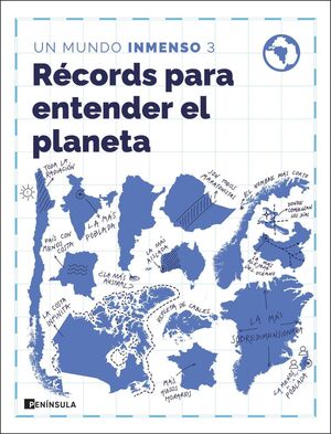 RÉCORDS PARA ENTENDER EL PLANETA