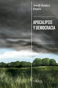 APOCALIPSIS Y DEMOCRACIA