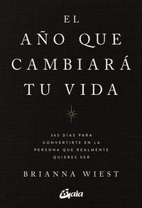EL AÑO QUE CAMBIARA TU VIDA