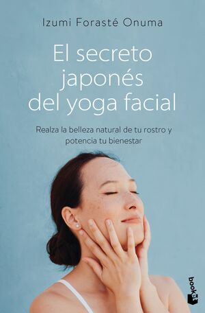 SECRETO JAPONÉS DEL YOGA FACIAL, EL