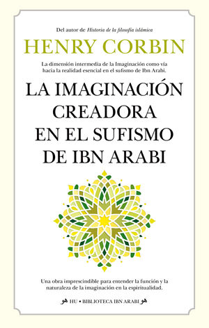 IMAGINACIÓN CREADORA EN EL SUFISMO DE IBN ARABI, LA