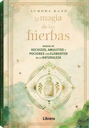 MAGIA DE LAS HIERBAS, LAS (LIBRERO)