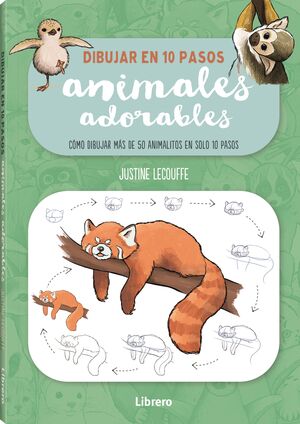 DIBUJAR ANIMALES ADORABLES EN 10 PASOS (LIBRERO)