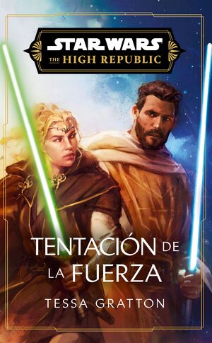 STAR WARS. HIGH REPUBLIC III: TEMPTATION FORCE (NO