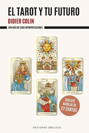 TAROT Y TU FUTURO, EL.. CON MÁS DE 5.500 INTERPRET
