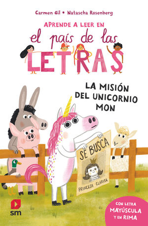 APRENDE A LEER EN EL PAÍS DE LAS LETRAS. LA MISIÓN
