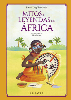 MITOS Y LEYENDAS DE AFRICA