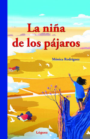 NIÑA DE LOS PÁJAROS, LA