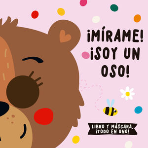 IMIRAME! ISOY UN OSO!