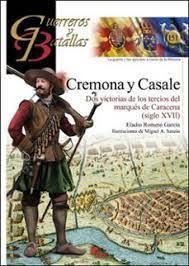 GUERREROS Y BATALLAS Nº151 CREMONA Y CASALE