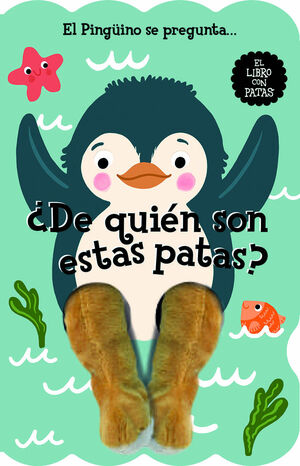 EL PINGUINO SE PREGUNTA DE QUIEN SON ESTAS PATAS