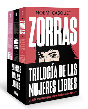 PACK TRILOGIA ZORRAS (CONTIENE LOS TITULOS: ZORRAS  MALAS  LIBR