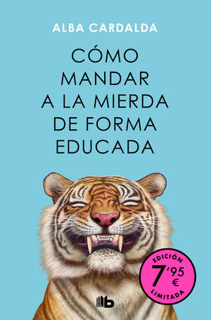 CÓMO MANDAR A LA MIERDA DE FORMA EDUCADA (TAPA FLE