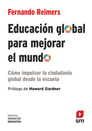 EDUCACIÓN GLOBAL PARA MEJORAR EL MUNDO