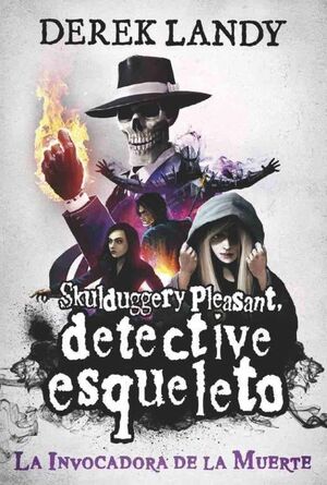 DETECTIVE ESQUELETO: LA INVOCADORA DE LA MUERTE