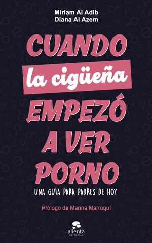 CUANDO LA CIGUEÑA EMPEZO A VER PORNO