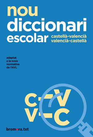 NOU DICCIONARI ESCOLAR CASTELLA-VALENCIA-CASTELLA