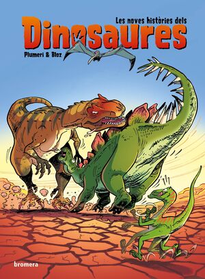 NOVES HISTÒRIES DELS DINOSAURES