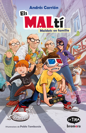MALTI MALDATS EN FAMÍLIA