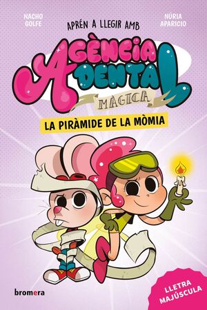 AGENCIA DENTAL MAGICA 3 LA PIRAMIDE DE LA MOMIA