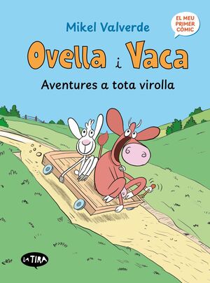 OVELLA I VACA AVENTURES A TOTA VIROLLA