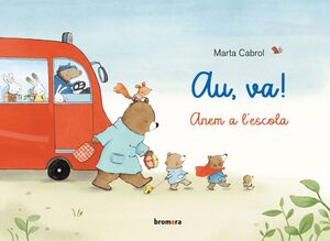 AU, VA! ANEM A L'ESCOLA