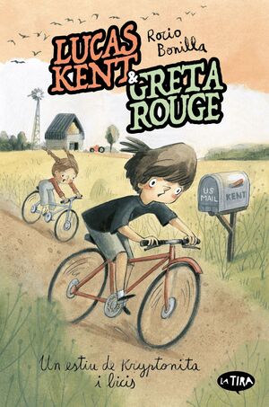 LUCAS KENT & GRETA ROUGE 4. UN ESTIU DE KRYPTONITA I BICIS
