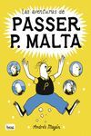 AVENTURAS DE PASSER P. MALTA, LAS