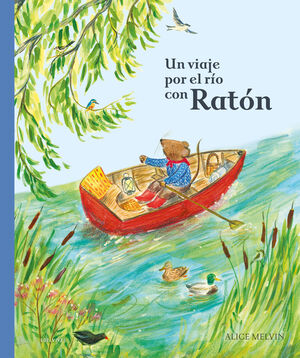 VIAJE POR EL RÍO CON RATÓN