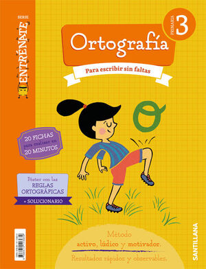 CUADERNO ORTOGRAFIA SERIE ENTRENATE 3 PRIMARIA