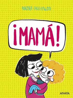 MAMÁ!