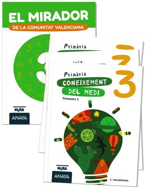CONEIXEMENT DEL MEDI 3 + EL MIRADOR DE LA COMUNITAT VALENCIANA