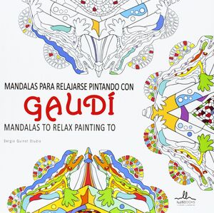 MANDALAS PARA RELAJARSE PINTANDO CON GAUDÍ