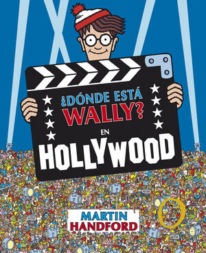 ¿DÓNDE ESTÁ WALLY? EN HOLLYWOOD (COLECCIÓN ¿DÓNDE ESTÁ WALLY?)