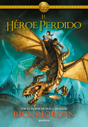 EL HEROE PERDIDO     DIOSES OLIMPO 1
