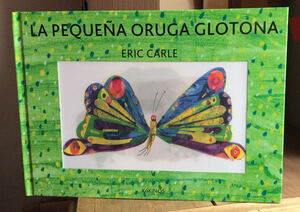 LA PEQUEÑA ORUGA GLOTONA EDICIÓN ESPECIAL