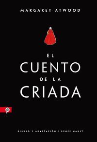 EL CUENTO DE LA CRIADA (NOVELA GRÁFICA)