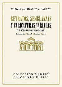 RETRATOS, SEMBLANZAS Y CARICATURAS VARIADAS