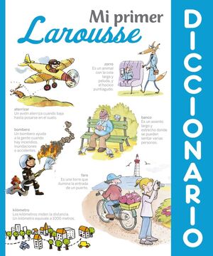 MI PRIMER DICCIONARIO LAROUSSE